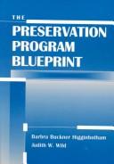 The preservation program blueprint