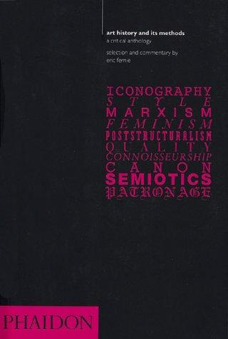 Art history and its methods : a critical anthology