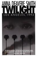 Twilight--Los Angeles, 1992 on the road