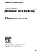 Proceedings of the Symposium on Physics of Solid Surfaces