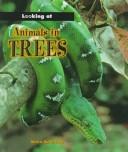 Animals in Trees (Looking at)