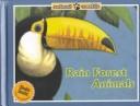 Rain Forest Animals (Animal Worlds)