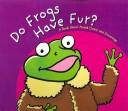 Do Frogs Have Fur?