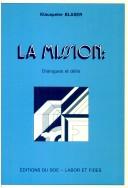 La mission