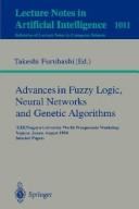 Advances in fuzzy logic, neural networks, and genetic algorithms
