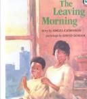 The Leaving Morning