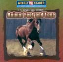 Animal Feet And Legs (Why Animals Look Different)