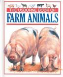 The Usborne Book of Farm Animals