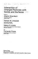 Interaction of charged particles with solids and surfaces