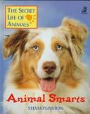 Animal Smarts (The Secret Life of Animals)