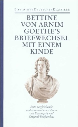 Goethe's Briefwechsel mit einem Kinde