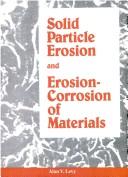 Solid Particle Erosion and Erosion-Corrosion of Materials