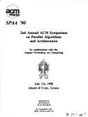 2nd Annual ACM Symposium on Parallel Algorithms and Architectures