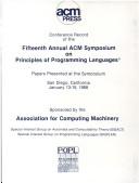 Conference Record of the 15th Annual Acm Symposium on Principles of Programming Languages, 1988 (Annual Symposium on Principles of Programming Languages)