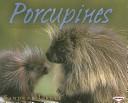 Porcupines (Animal Prey)