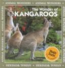 The Wonder of Kangaroos (Animal Wonders)