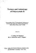 Texture and anisotropy of polycrystals II