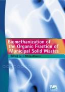 Biomethanization of the organic fraction of municipal solid wastes
