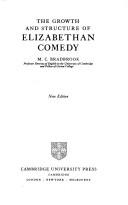 The growth and structure of Elizabethan comedy