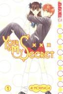 Your & My Secret, Volume 1
