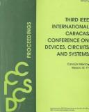 Proceedings of the 2000 Third IEEE International Caracas Conference on Devices, Circuits, and Systems, Cancún, México, March 15-17, 2000