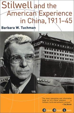 Stilwell and the American experience in China 1911–1945