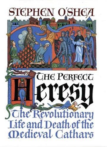 The Perfect Heresy