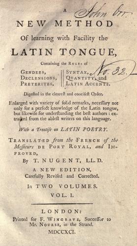 A new method of learning with facility the Latin tongue