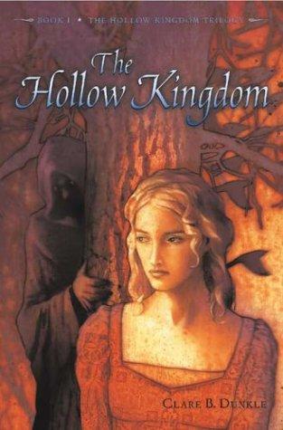 The Hollow Kingdom (The Hollow Kingdom #1)