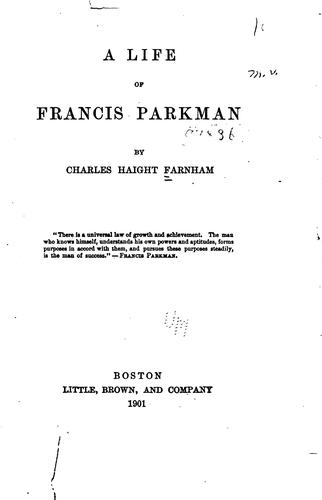 A life of Francis Parkman