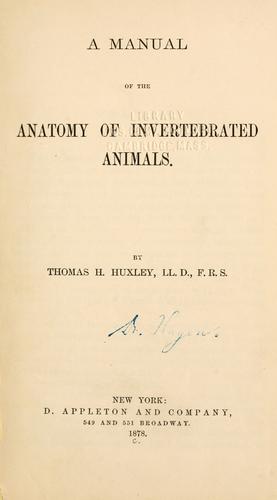 A manual of the anatomy of invertebrated animals