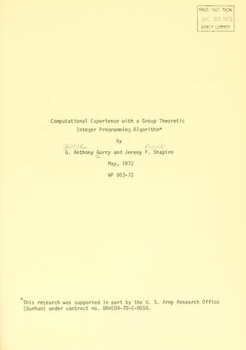 Computational experience with a group theoretic integer programming algorithm