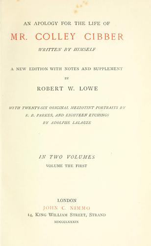 An apology for the life of Mr. Colley Cibber