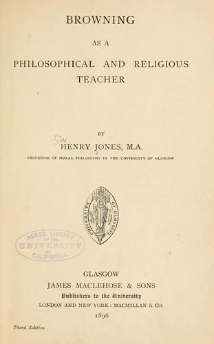 Browning as a philosophical and religious teacher