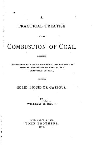 A practical treatise on the combustion of coal