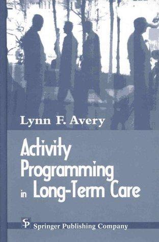 Activity programming in long-term care