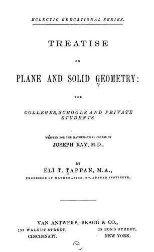 Treatise on plane and solid geometry ...