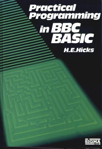 Practical programming in BBC BASIC