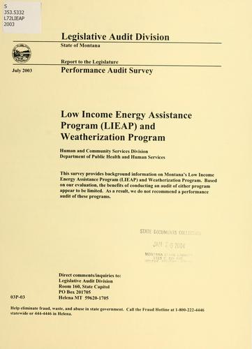 Low income energy assistance program (LIEAP) and weatherization program