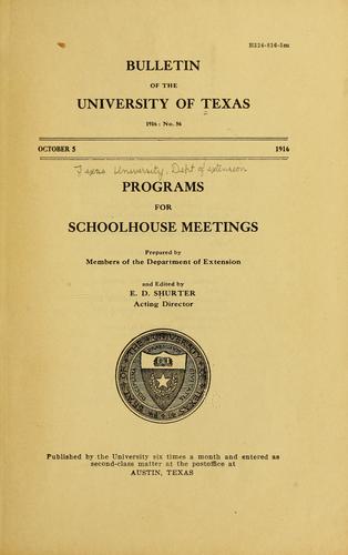 Programs for schoolhouse meetings