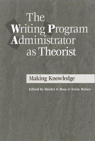 Writing Program Administrator As Theorist