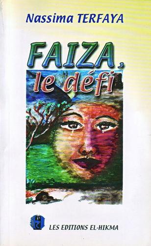 Faïza, le défi