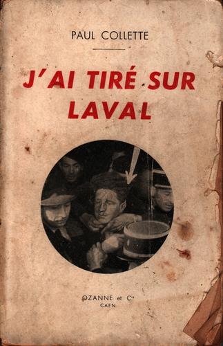 J'ai tiré sur Laval