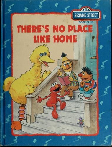 There's no place like home