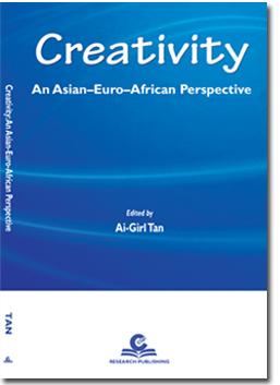 Creativity. An Asian-Euro-Afro Perspective