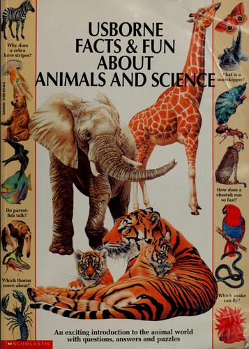 Usborne facts & fun about animals and science