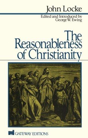 The reasonableness of Christianity