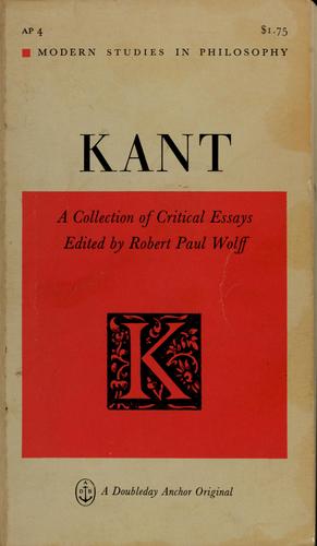 Kant; a collection of critical essays