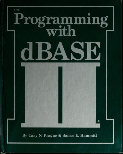 Programming with dBASE II