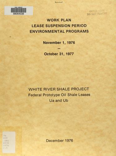 Work plan, lease suspension period environmental programs